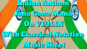 Indian National Anthem Jana Gana Mana On Violin With Notation Music Sheet Latest 2018 Youtube Jana gana mangal daayak, pp pp p~pp ppp. indian national anthem jana gana mana on violin with notation music sheet latest 2018