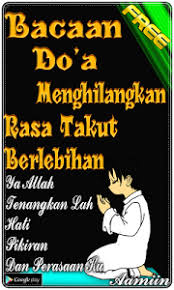 Cara menghilangkan rasa takut menurut islam. Doa Menghilangkan Rasa Takut Berlebihan 1 2 Apk Androidappsapk Co