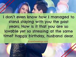 I mean, it's funny to see that you have become a big daddy. Birthday Wishes For A Loving Husband And Father