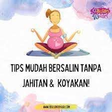 Cara mempercepatkan bukaan rahim untuk mudah bersalin dengan kaedah semulajadi. 9bulan10hari Tips Mudah Bersalin Tanpa Koyakan Facebook