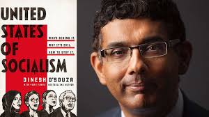 Order this #1 new york times bestseller now! The New Socialism Explained By Dinesh D Souza Standing For Freedom Center