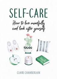 Self Care How To Live Mindfully And Look After Yourself Https Www Amazon Co Uk Dp 1786857758 Ref Cm Sw R Self Care Family Psychology Look After Yourself