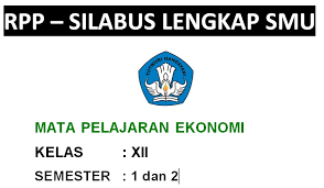 Rpp Dan Silabus Ekonomi Sma Kelas Xii Silabus