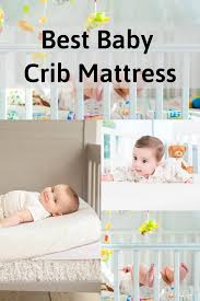 Top 12 Best Crib Mattress Of 2021 Buyer S Guide Best Crib Mattress Baby Crib Mattress Best Crib