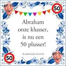 De 120 Beste Abraham 50 Jaar Spreuken En Teksten Voor De Man