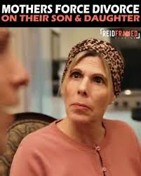 Mothers Force Divorce On Their Son & Daughter