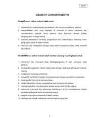 3.mengamalkan etika & peraturan kerja yang baik. Dl 01 Objektif Dan Skop Latihan Industri
