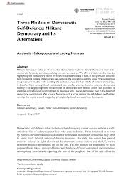 Pdf Three Models Of Democratic Self Defence Militant Democracy And Its Alternatives