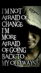I Definitely Do Not Want To Go Back To My Old Ways Words Of Encouragement Encouragement Quotes Inspirational Quotes For Women