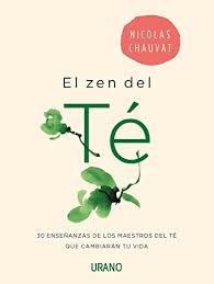 El maestro, el discípulo, el camino (yoga, zen) por graf dé ckheim tapa blanda 8,55 €. El Zen Del Te Ebook Chauvat Nicolas Amazon Es Tienda Kindle