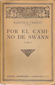 Taldiacomohoy Un 14 De Noviembre De 1913 Proust Publica Con Su Dinero Por El Camino De Swann El Que S Marcel Proust Cubierta De Libros Libros Para Leer