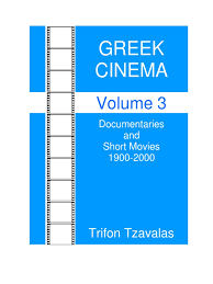 Dina marie fisher (née ruiz; Greek Cinema Volume 3 Documentaries And Short Movies 032212 Pdf Greece