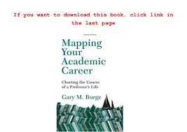 pdf mapping your academic career charting the course of a