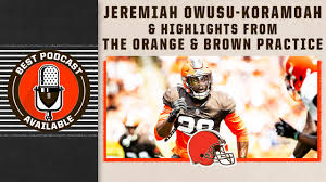Displaying 21 questions associated with ozempic. Jeremiah Owusu Koramoah And Highlights From The Orange Brown Practice Best Podcast Available