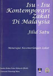 Isu pluralisme agama dan komitmen malaysia yang bersikap tegas terhadap pemikiran islib perlulah dihargai. Isu Isu Kontemporari Zakat Di Malaysia Isdevlibrary S Blog