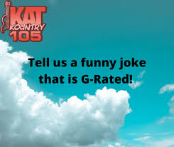 Funny family jokes collection submitted by our members includes life jokes, marriage jokes, husband and wife jokes, mother and father jokes, and so on. Kat Kountry 105 Let S Laugh Together With Some Funny Jokes Tell Us A G Rated Joke In The Comment Facebook