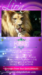 Lion Symbolism Lion Is The Ruler Of The Kingdom Spiritual Meaning Shows He Carries The Wisdom Of All Lions That Lion Spirit Animal Lion Symbolism Lion Meaning