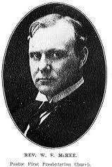 REV. WILLIAM FINLEY McKEE, D.D. (1867-1940) (FIRST PICTURE) Among the able,  successful and popular preachers of the Gospel in Washington County is the  Rev. William Finley McKee, who has for nearly two