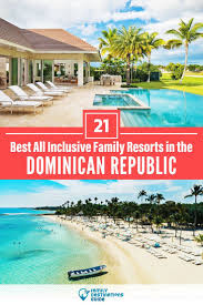 Best family resorts in the dominican republic. 21 Best All Inclusive Family Resorts In The Dominican Republic All Inclusive Family Resorts Family Resorts Dominican Republic Vacation
