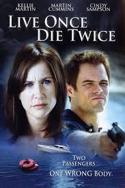 Live Once Die Twice Lifetime Movies Lifetime Movies Network Movie Tv