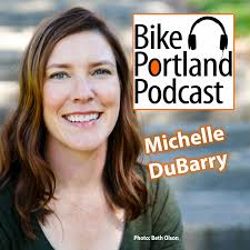 BikePortland Podcast: Michelle DuBarry
