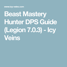 Beast Mastery Hunter Dps Guide Legion 7 0 3 Icy Veins