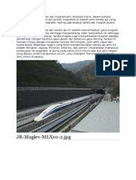 Maybe you would like to learn more about one of these? Kereta Maglev