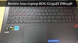 Ekoadiwijayanto/asus rog gl552jx dm174h, arch linux install step. Review Atau Ulasan Asus Leptop Rog Gl552jx Dm174h Sekaligus Harga Site Title