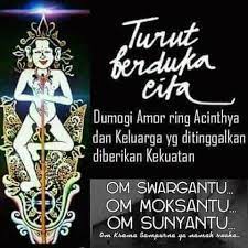 Maaf bapak ahmad efendi doa doa diatas ialah doa kami suci dalam agama hindu bukan doa pesugihan kalo anda atau siapapun ingin kaya berjuang keras berusaha kerja dn jangan kupa berdoa. Ucapan Turut Berduka Cita Atau Belasungkawa Dalam Hindu Mutiara Hindu