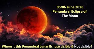 Where Is This 05 06 June 2020 Penumbral Lunar Eclipse Visible Not Visible Https Ishwarpooja Com Upachhaya Chandra Grahan Penum In 2020 Lunar Eclipse Eclipse Lunar