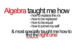 Image result for algebra funny quotes