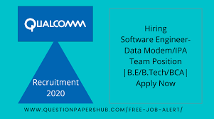 Qualcomm Recruitment 2020 Hiring Software Engineer Data Modem Ipa Team Position B E B Tech Bca Apply Now In 2020 Software Engineer How To Apply Job Posting