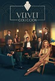 Pin By Xenia Mckay On Movies Velvet Collection Velvet Serie Velvet
