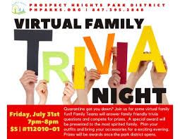 Choose one friend or player to be the game head. this is the person who is going to read each trivia question. Virtual Family Trivia Night Prospect Heights Park District