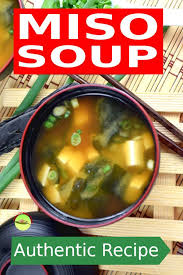Miso Soup Recipe How To Make With Only 6 Ingredients Easy Recipe Miso Soup Recipe Miso Soup Recipes