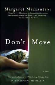 Penélope cruz, sergio castellitto, claudia gerini vb. Don T Move By Margaret Mazzantini