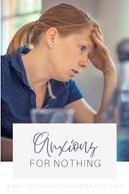 Anxious for Nothing Replacing Worry with Joy