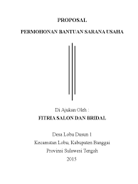 Meski niat sudah terkumpul, modal kerap menjadi kendala. Proposal Permohonan Bantuan Dana Koperasi Untuk Salon Dan Bridal