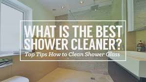 Maybe you would like to learn more about one of these? What Is The Best Shower Cleaner Top Tips How To Clean Shower Glass
