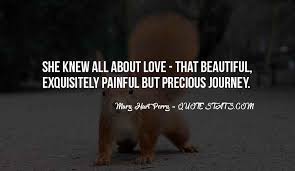 Miscarriage is never easy but hopefully, these quotes can help you push past your pain. Top 100 Quotes About Painful Love Famous Quotes Sayings About Painful Love
