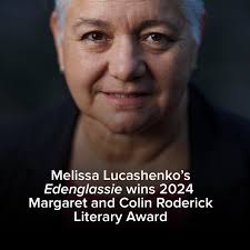Melissa Lucashenko's book 'Edenglassie' won the 2024 Margaret and Colin  Roderick Literary Award. Congratulations, Melissa!