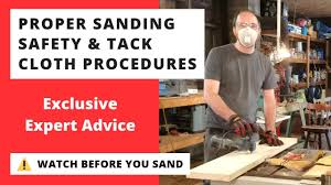 Shake the tung oil container and apply a liberal amount to a clean cloth. Proper Sanding Safety Tack Cloth Procedures Exclusive Expert Advice Youtube