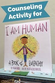 I Am Human Activity For School Counseling I Am Human Lesson School Counseling Lessons Elementary School Counseling Empathy Activities