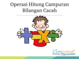 We did not find results for: Operasi Hitung Campuran Bilangan Cacah Disertai Latihan Soal Ciptacendekia Com