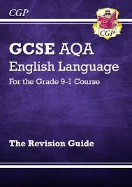 Takes students through each question and top tips for exam success. Gcse English Language Aqa Revision Guide For The Grade 9 1 Course Cgp Books