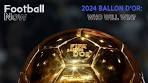 2024 Ballon d'Or awards: Who will be crowned the world's ... - YouTube