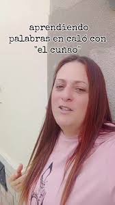 Aprendiendo palabras en caló con el mejor cuñado del mundo 🤩