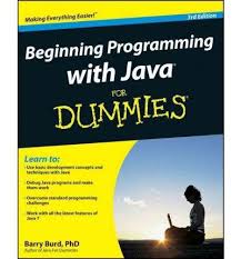 În doar 1 an te poti angaja ca programator. Beginning Programming With Java For Dummies Barry Burd