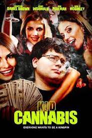 The nine best stoner movies on netflix right now depending on the availability, legality, and quality of substances where you live, watching stoner movies while stoned may or may not already be a regular pastime. Kid Cannabis Wikipedia