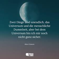 Последние твиты от albert einstein (@alberteinstein). Zwei Dinge Sind Unendlich Das Universum Und Die Menschliche Dummheit Aber Bei Dem Universum Bin Ich